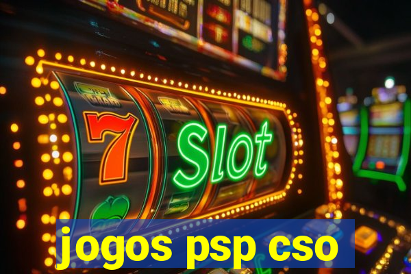 jogos psp cso